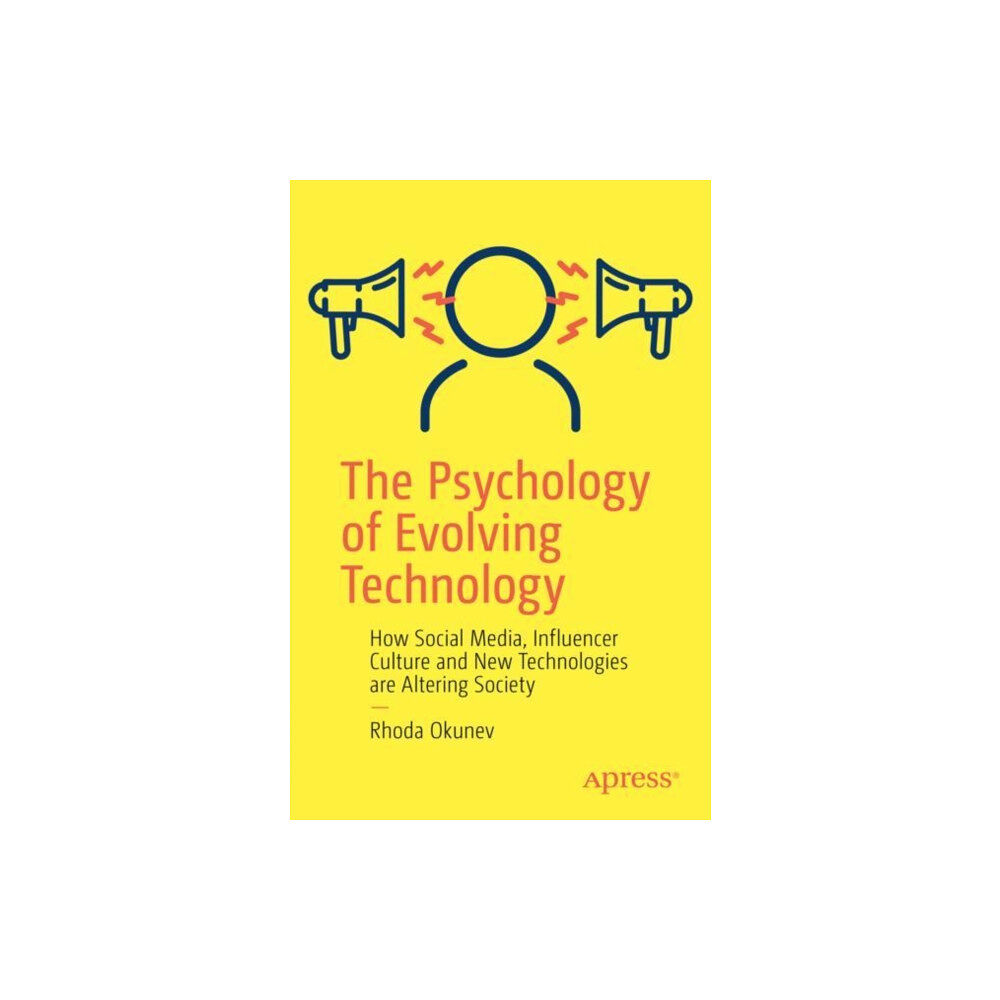 APress The Psychology of Evolving Technology (häftad, eng)