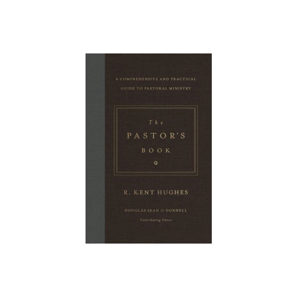Crossway Books The Pastor's Book (inbunden, eng)