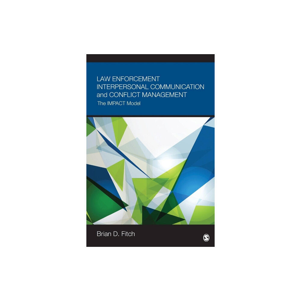 Sage publications inc Law Enforcement Interpersonal Communication and Conflict Management (häftad, eng)