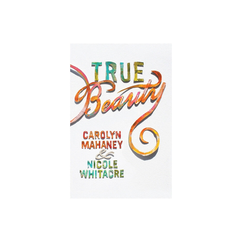 Crossway Books True Beauty (häftad, eng)