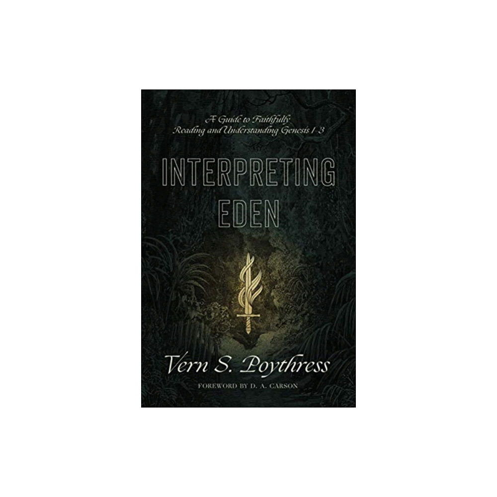 Crossway Books Interpreting Eden (häftad, eng)