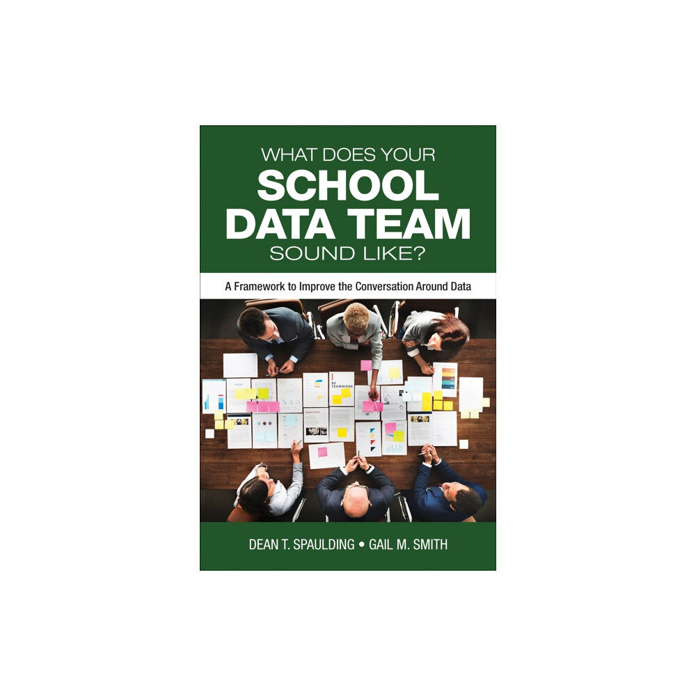 Sage publications inc What Does Your School Data Team Sound Like? (häftad, eng)