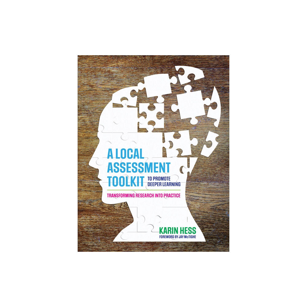 Sage publications inc A Local Assessment Toolkit to Promote Deeper Learning (häftad, eng)