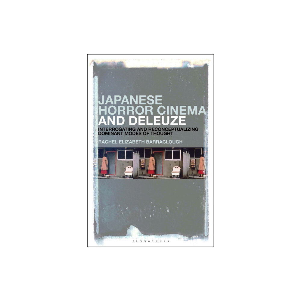 Bloomsbury Publishing PLC Japanese Horror Cinema and Deleuze (inbunden, eng)