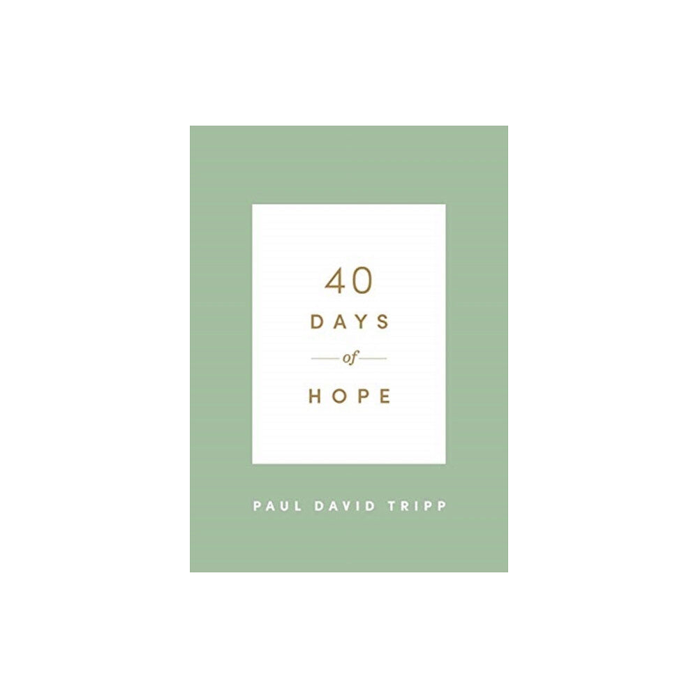 Crossway Books 40 Days of Hope (häftad, eng)