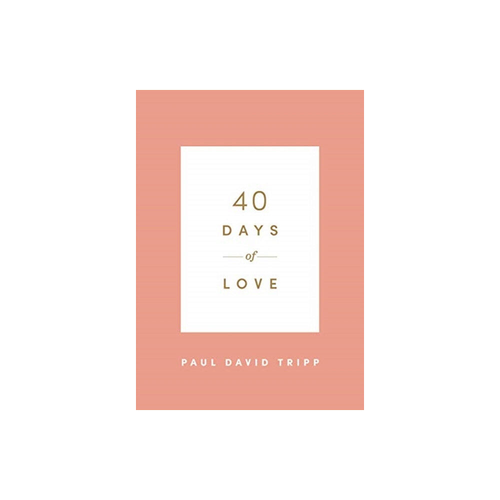 Crossway Books 40 Days of Love (häftad, eng)