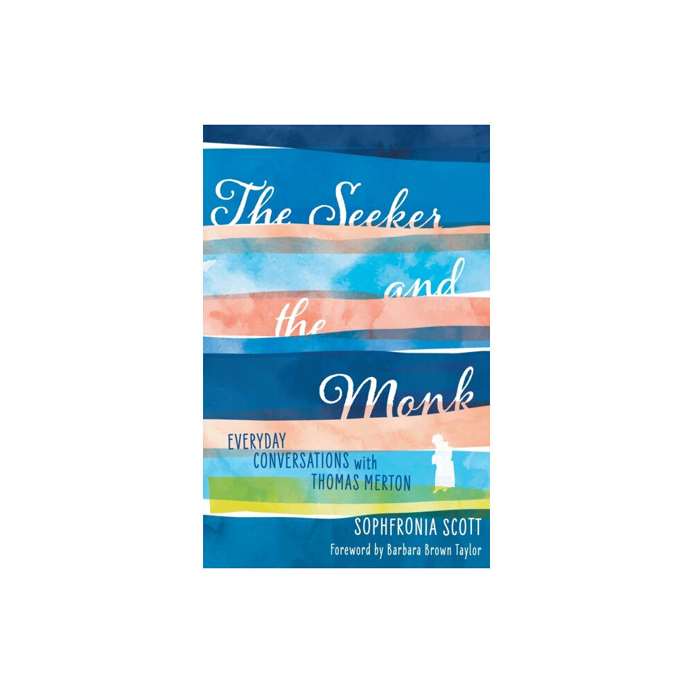 Augsburg Fortress Publishers The Seeker and the Monk (häftad, eng)