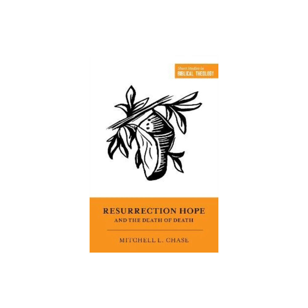 Crossway Books Resurrection Hope and the Death of Death (häftad, eng)