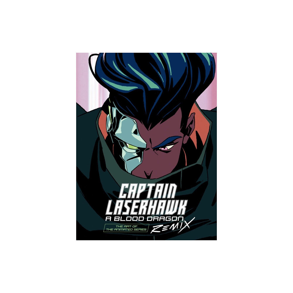Dark Horse Comics,U.S. The Art of Captain Laserhawk: A Blood Dragon Remix (inbunden, eng)
