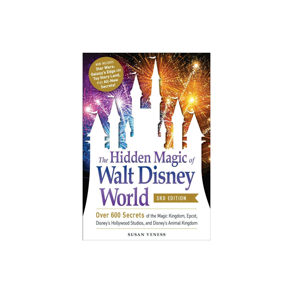 Adams Media Corporation The Hidden Magic of Walt Disney World, 3rd Edition (häftad, eng)
