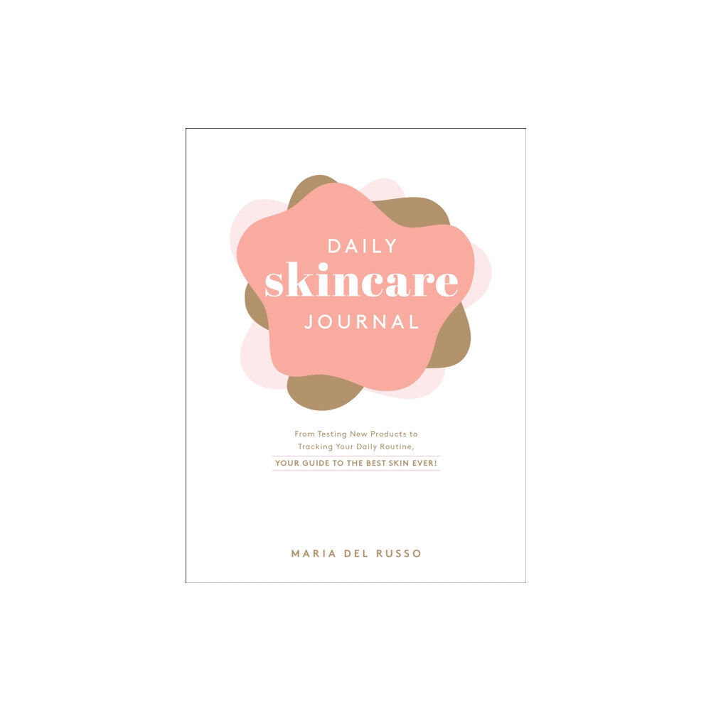 Adams Media Corporation Daily Skincare Journal (inbunden, eng)