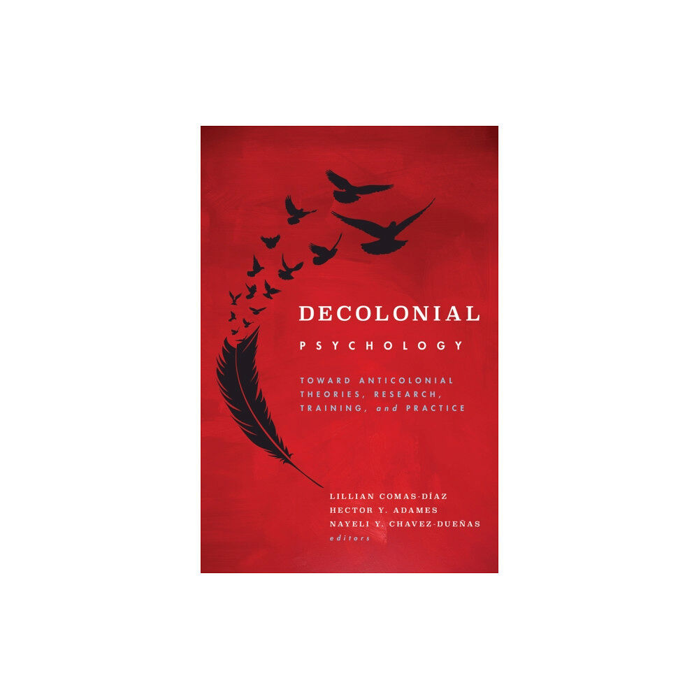 American Psychological Association Decolonial Psychology (häftad, eng)