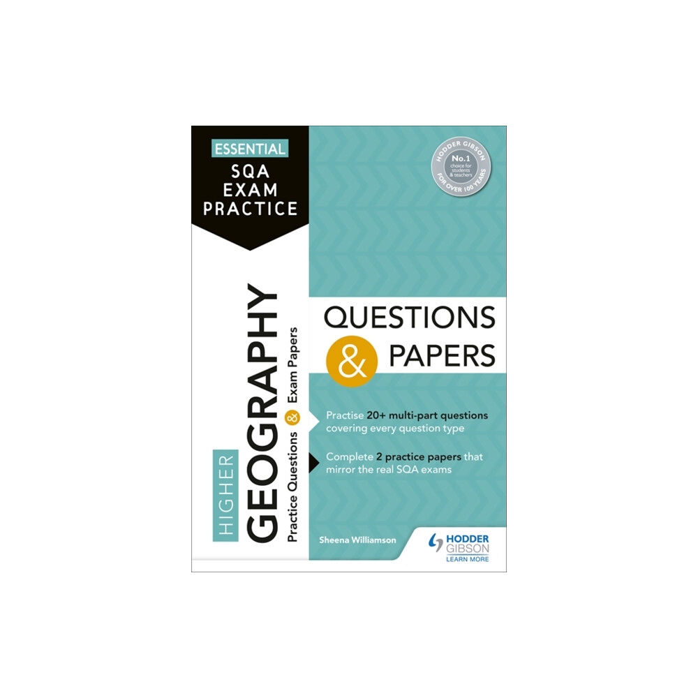 Hachette Learning Essential SQA Exam Practice: Higher Geography Questions and Papers (häftad, eng)