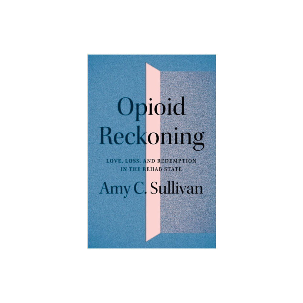 University of Minnesota Press Opioid Reckoning (häftad, eng)
