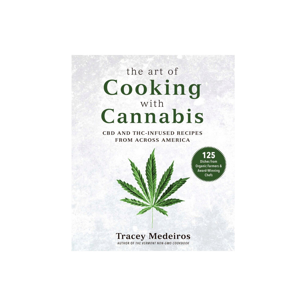 Skyhorse Art of Cooking with Cannabis (inbunden, eng)