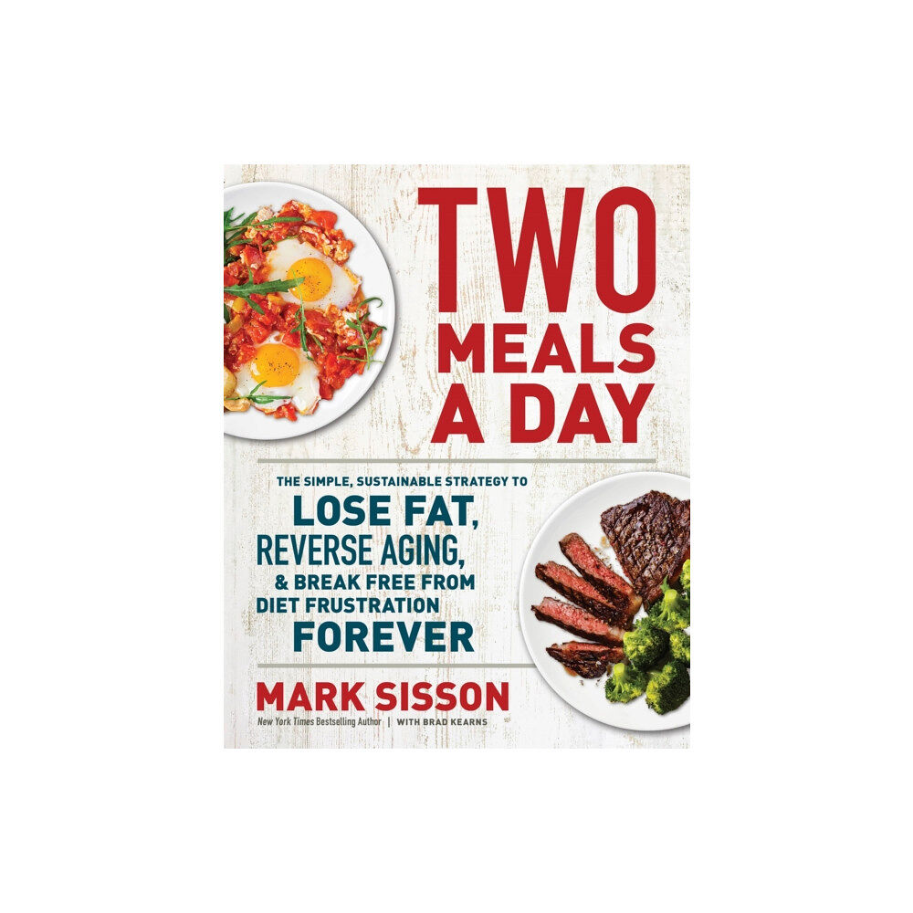 Grand Central Publishing Two Meals a Day (inbunden, eng)