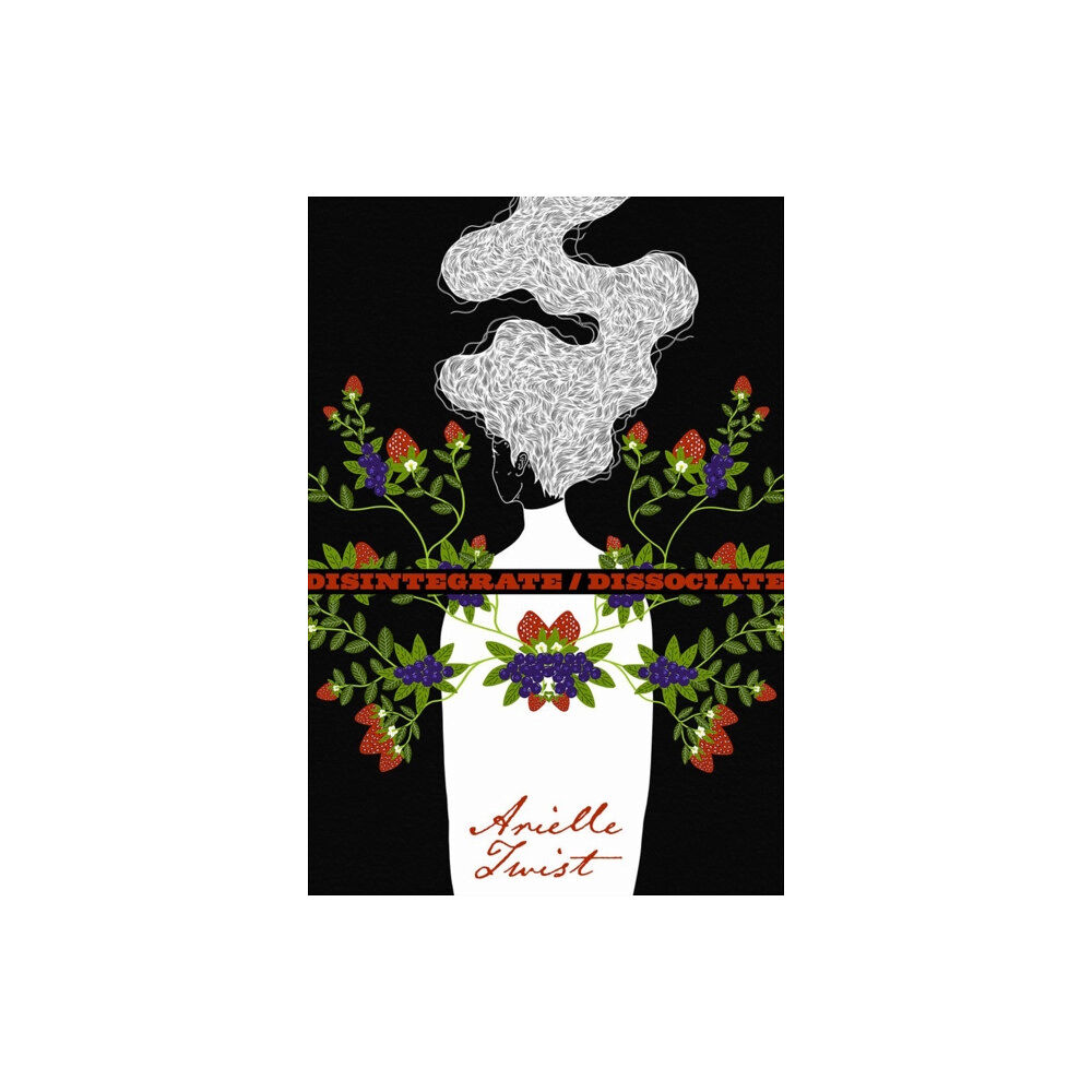 Arsenal Pulp Press Disintegrate/Dissociate (häftad, eng)