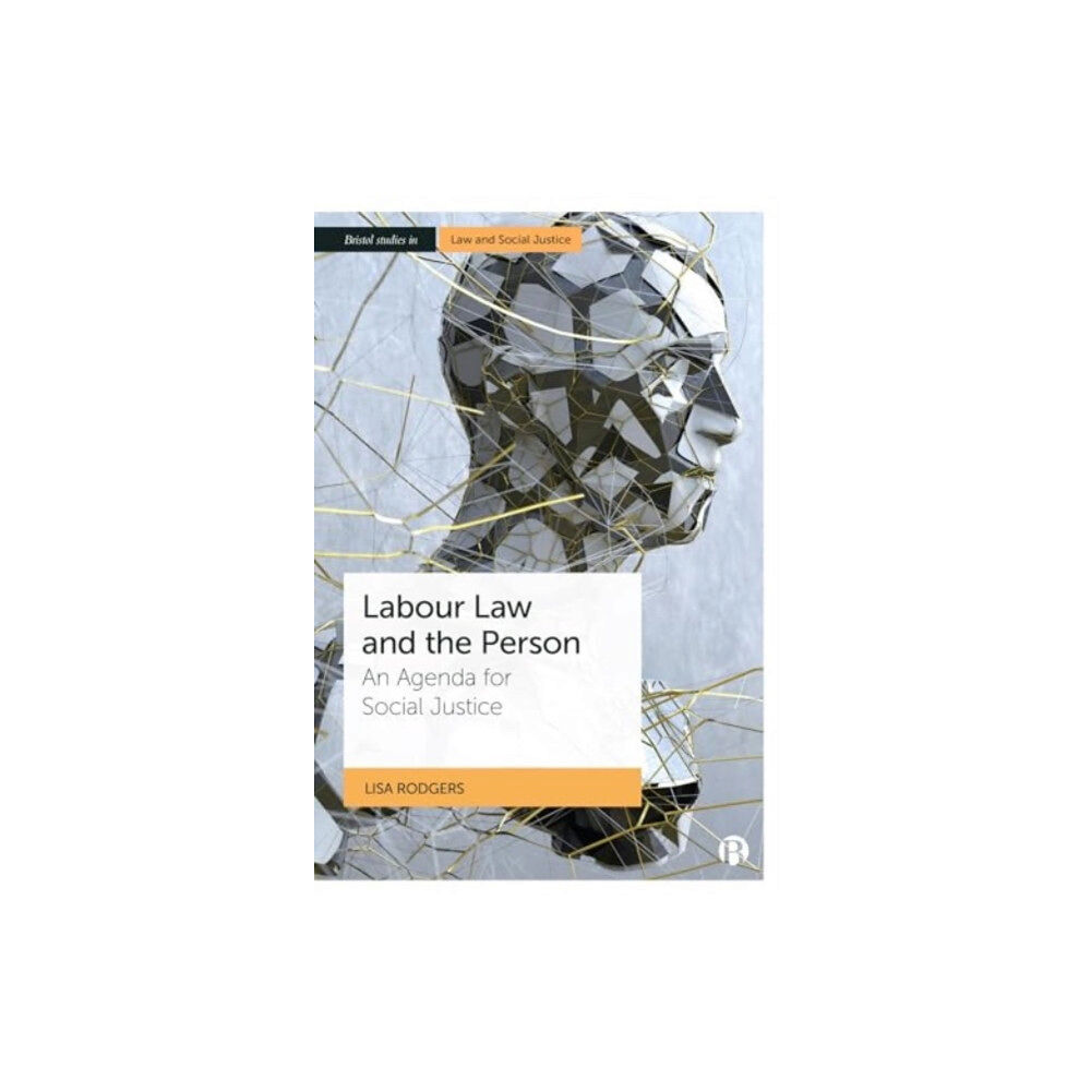 Bristol University Press Labour Law and the Person (inbunden, eng)