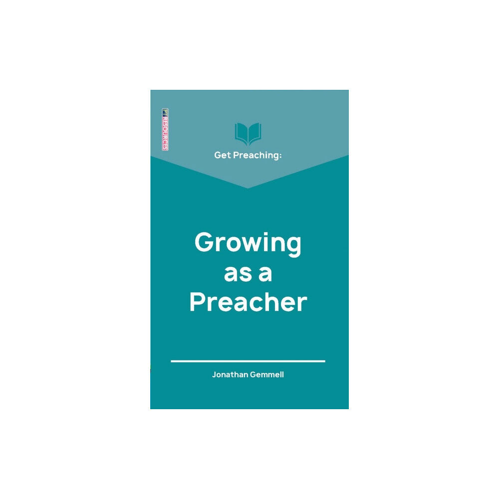 Christian Focus Publications Ltd Get Preaching: Growing as a Preacher (häftad, eng)