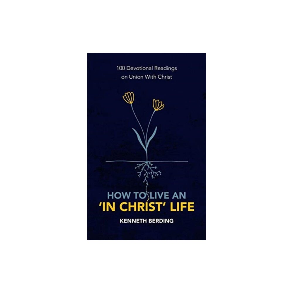 Christian Focus Publications Ltd How to Live an 'In Christ' Life (häftad, eng)