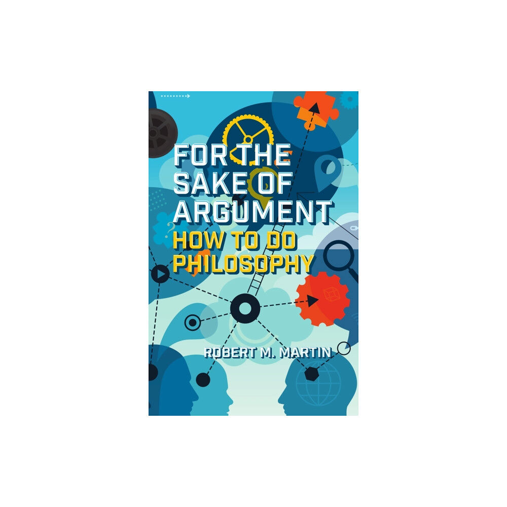 Broadview Press Ltd For the Sake of Argument (häftad, eng)