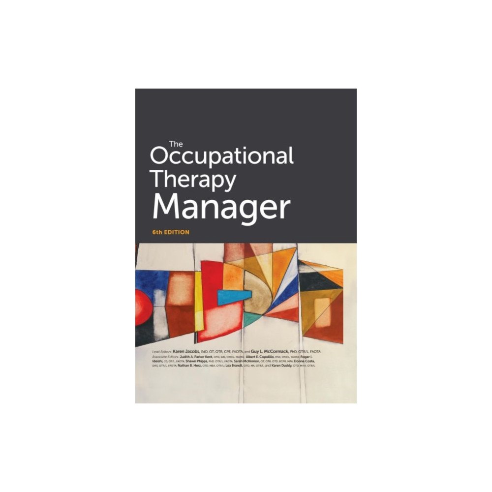 American Occupational Therapy The Occupational Therapy Manager (inbunden, eng)