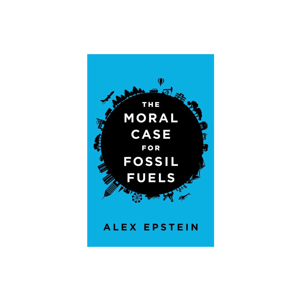 Penguin Putnam Inc Moral Case For Fossil Fuels (inbunden, eng)