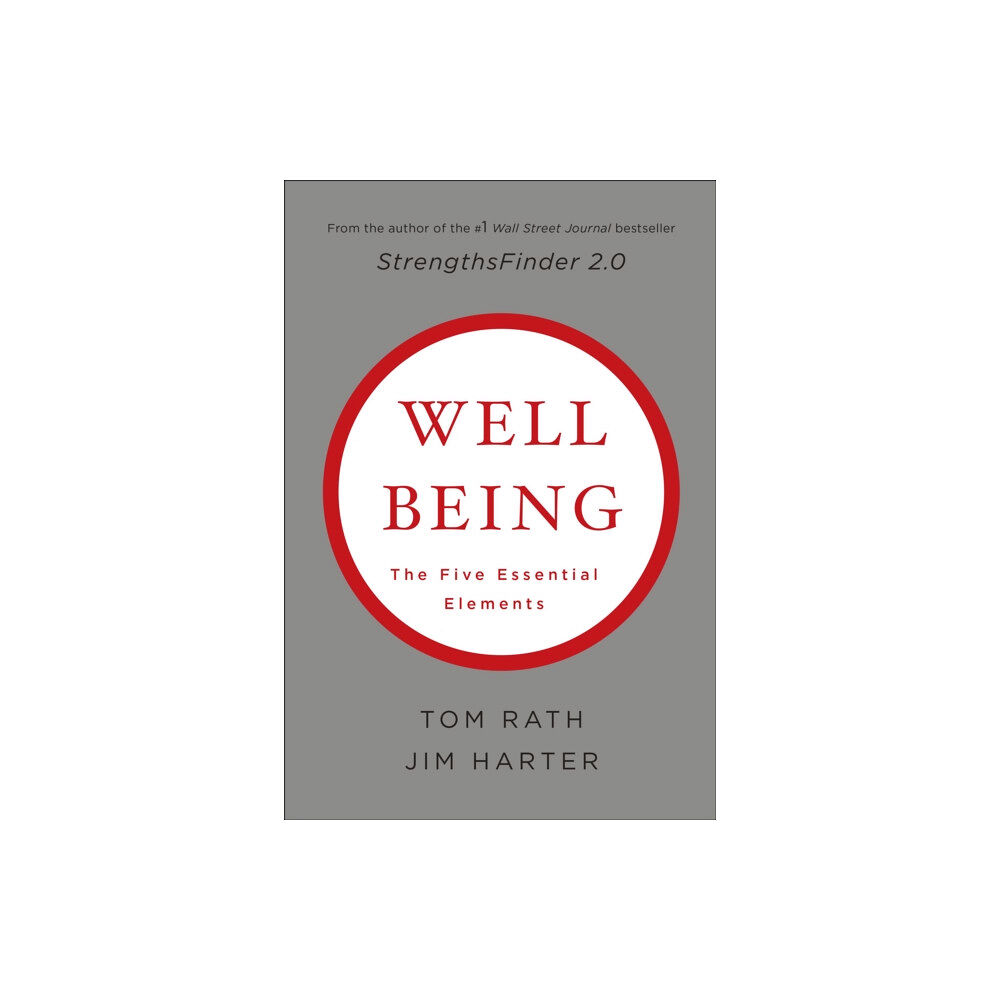 Gallup Press Wellbeing: The Five Essential Elements (inbunden, eng)