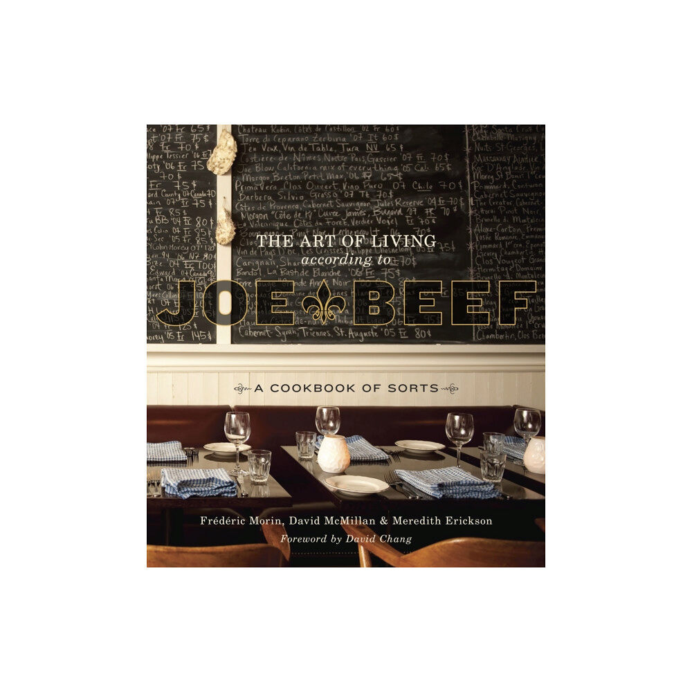 Random House USA Inc The Art of Living According to Joe Beef (inbunden, eng)