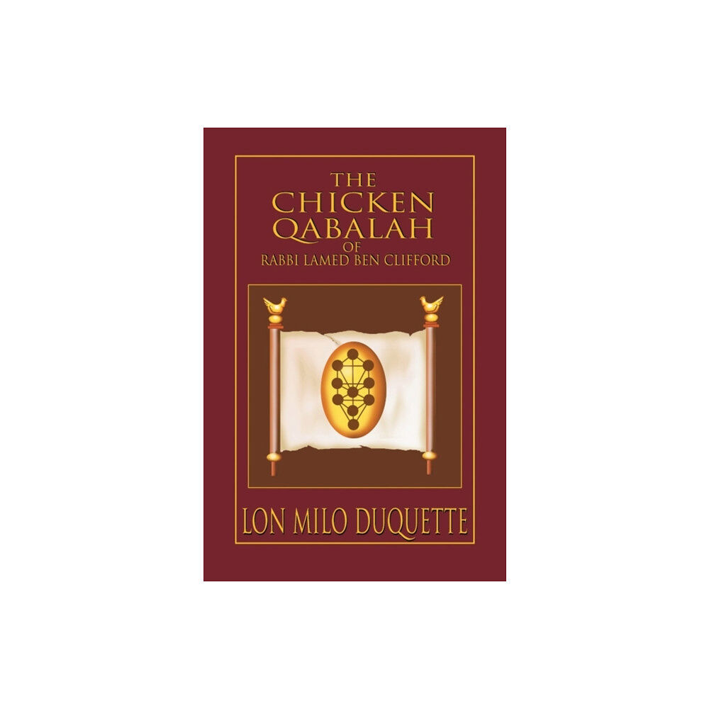 Red Wheel/Weiser The Chicken Qabalah of Rabbi Lamed Ben Clifford (häftad, eng)