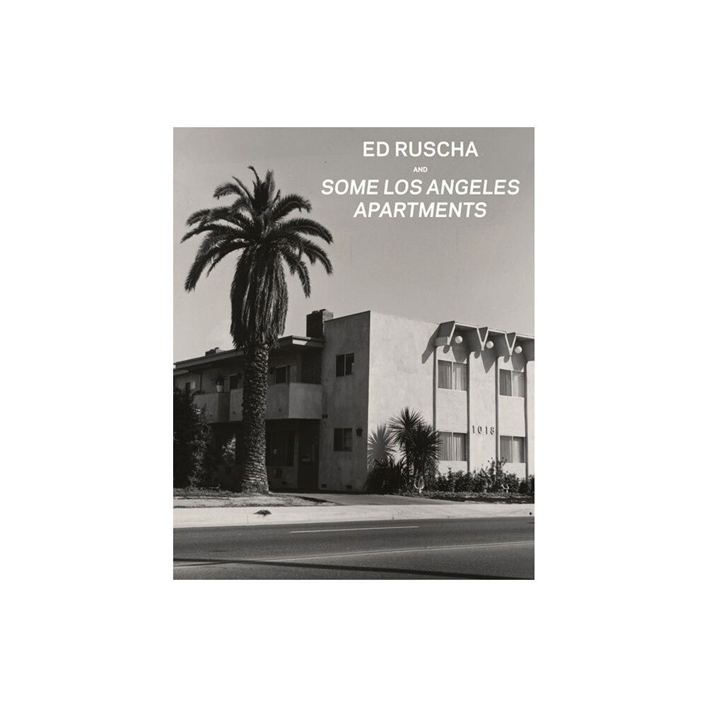 Getty Trust Publications Ed Ruscha and Some Los Angeles Apartments (inbunden, eng)
