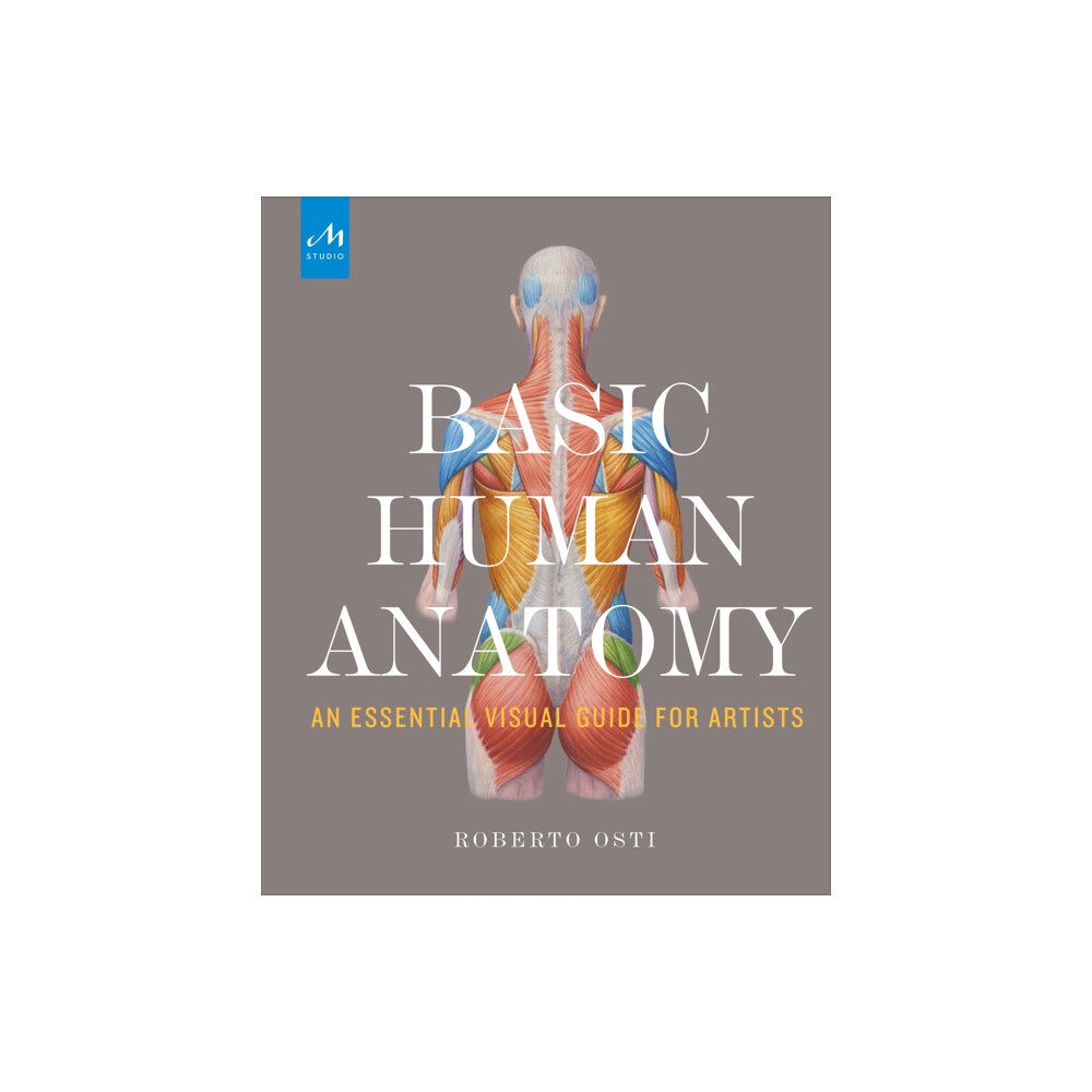 Monacelli Press Basic Human Anatomy (inbunden, eng)