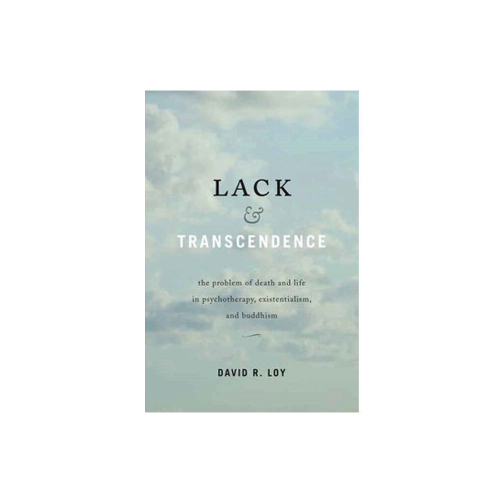 Wisdom publications,u.s. Lack and Transcendence (häftad, eng)
