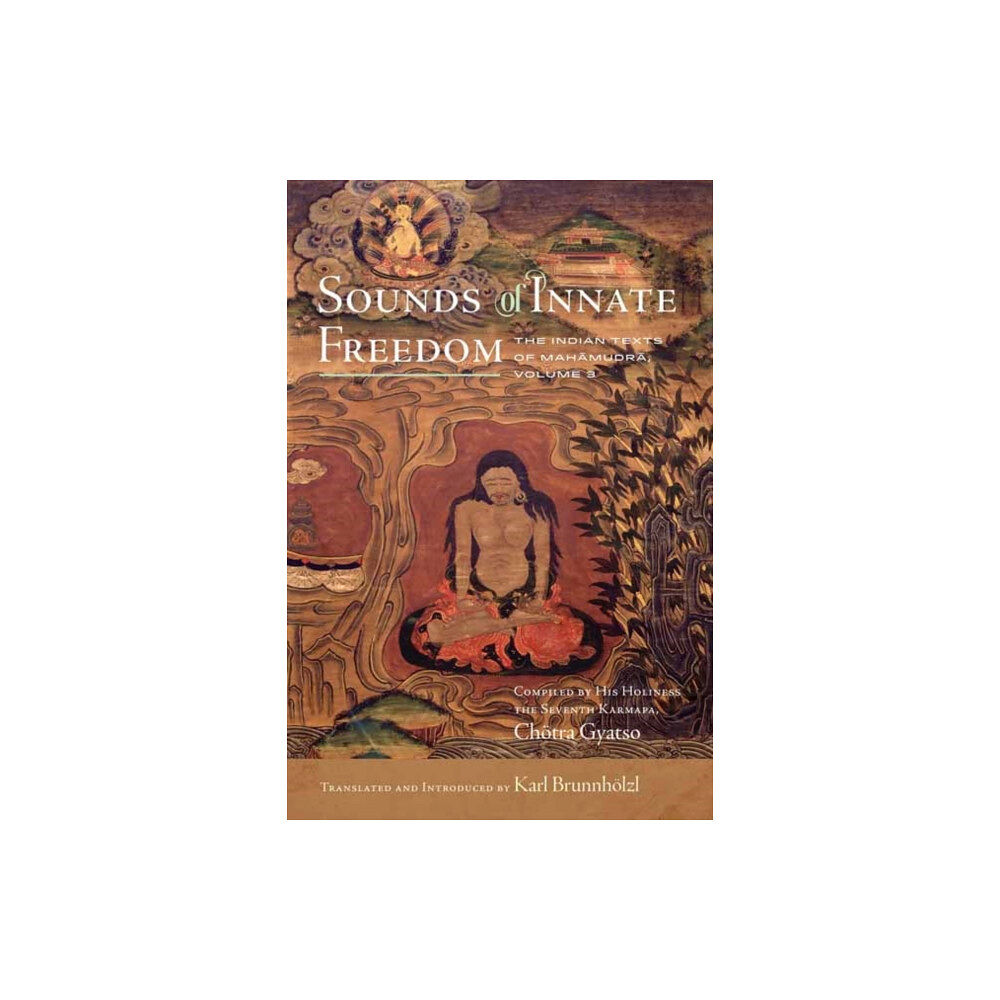 Wisdom publications,u.s. Sounds of Innate Freedom (inbunden, eng)