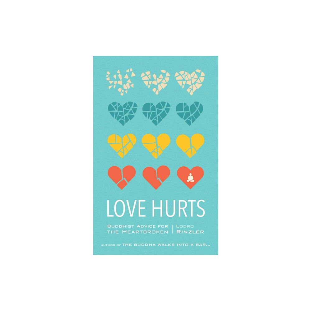 Shambhala Publications Inc Love Hurts (häftad, eng)
