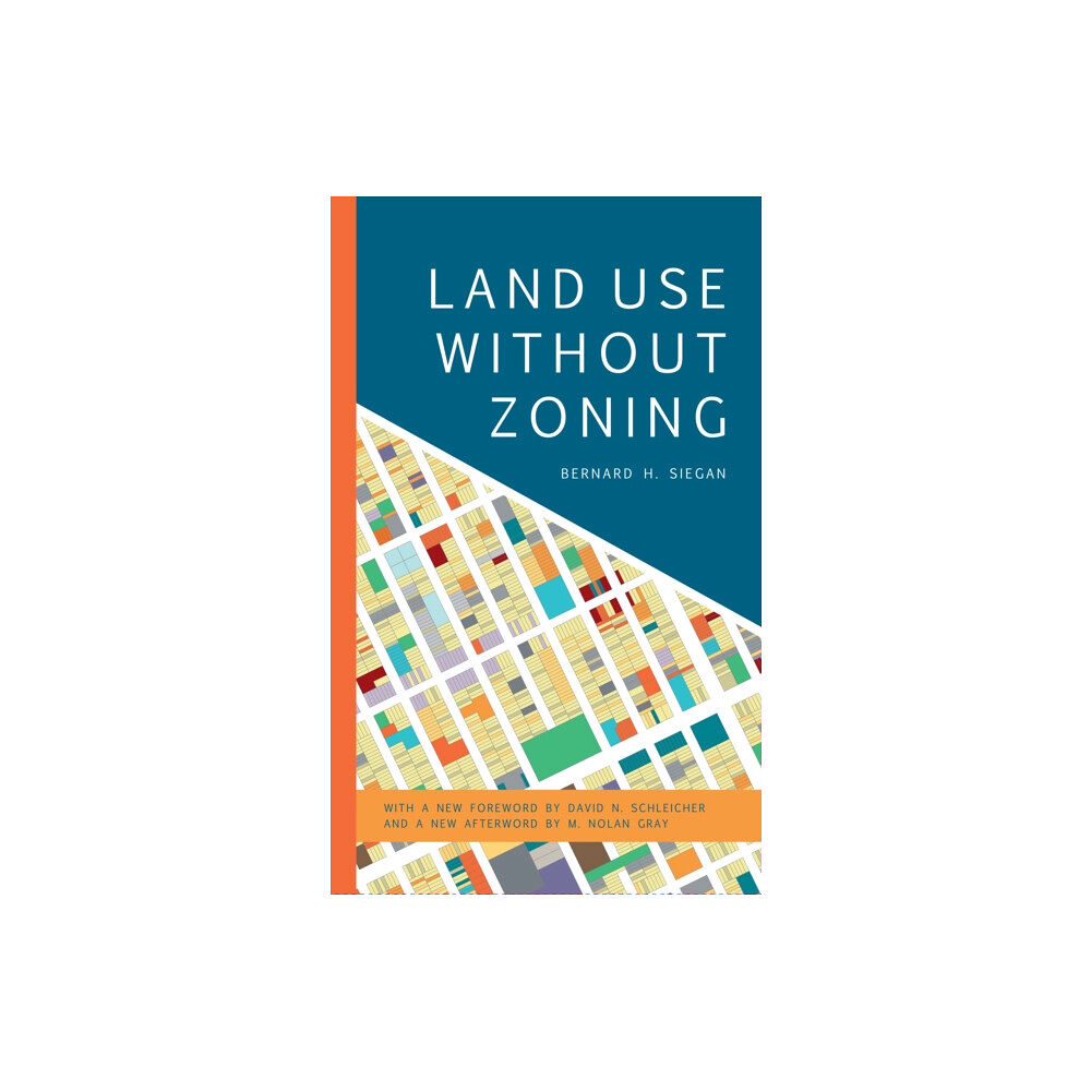 Bloomsbury Publishing PLC Land Use without Zoning (inbunden, eng)