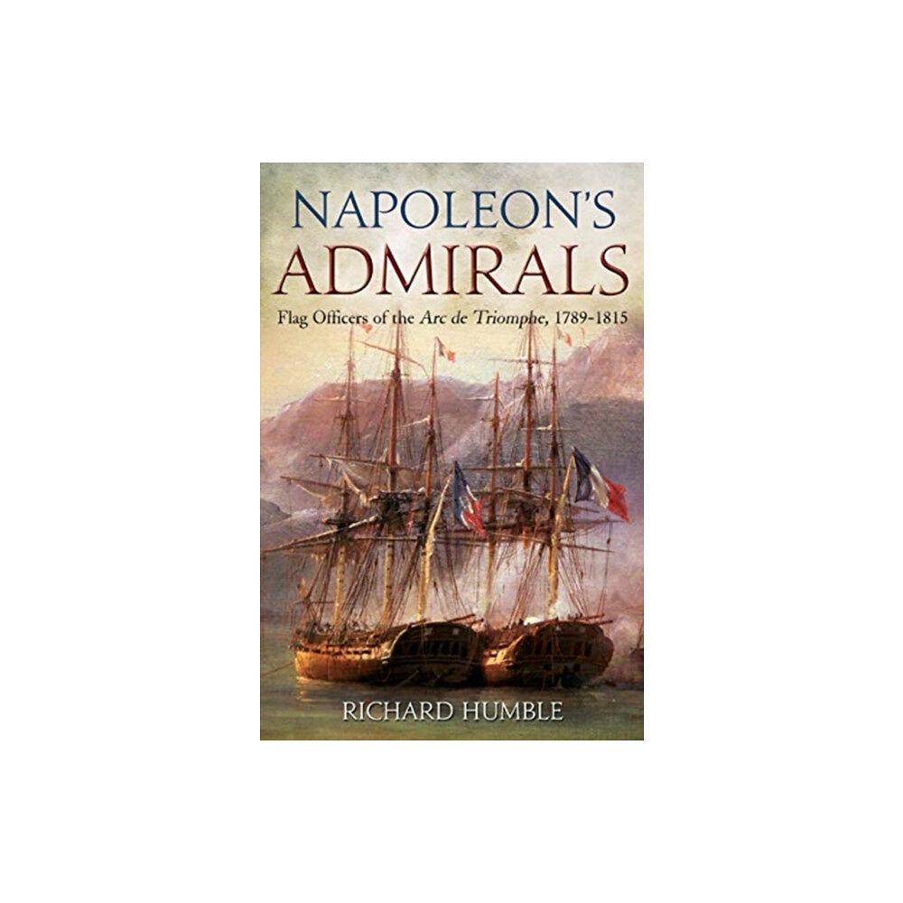 Casemate Publishers Napoleon's Admirals (inbunden, eng)
