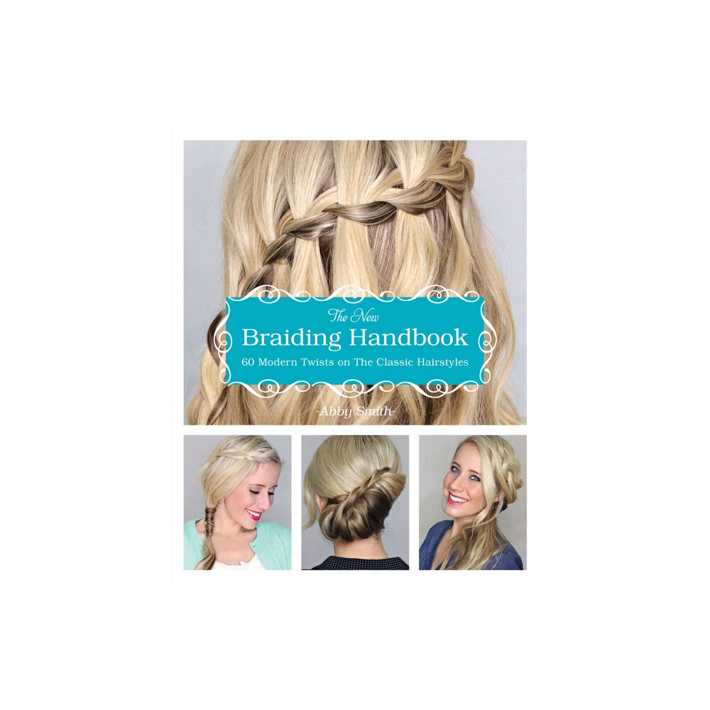 Ulysses Press The New Braiding Handbook (häftad, eng)