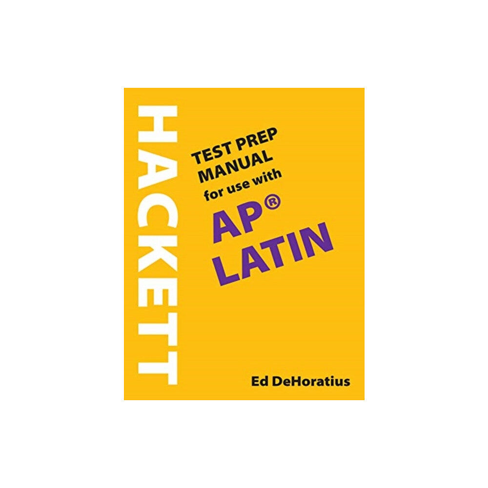 Hackett Publishing Co, Inc A Hackett Test Prep Manual for Use with AP® Latin (häftad, eng)