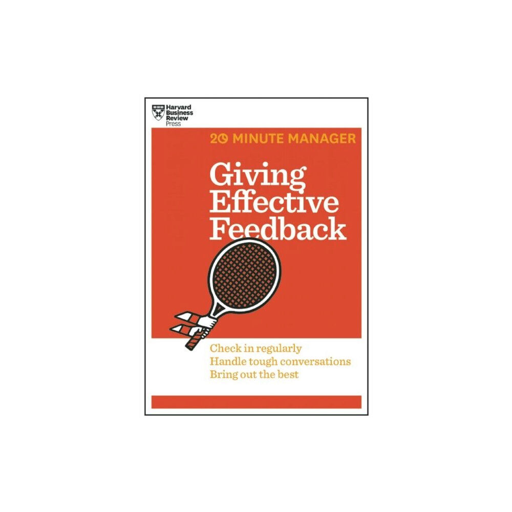 Harvard Business School Publishing Giving Effective Feedback (HBR 20-Minute Manager Series) (häftad, eng)