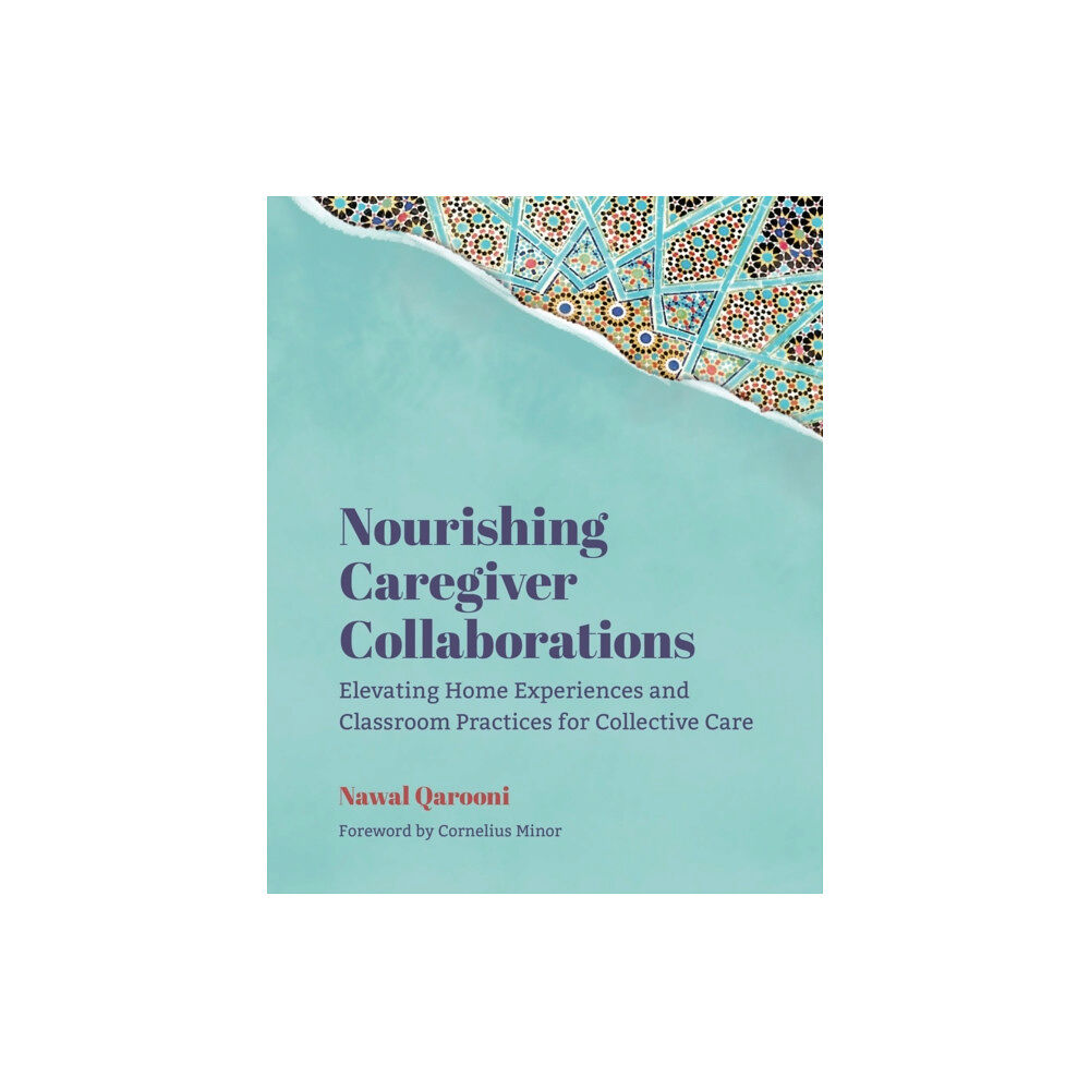Taylor & francis inc Nourishing Caregiver Collaborations (häftad, eng)