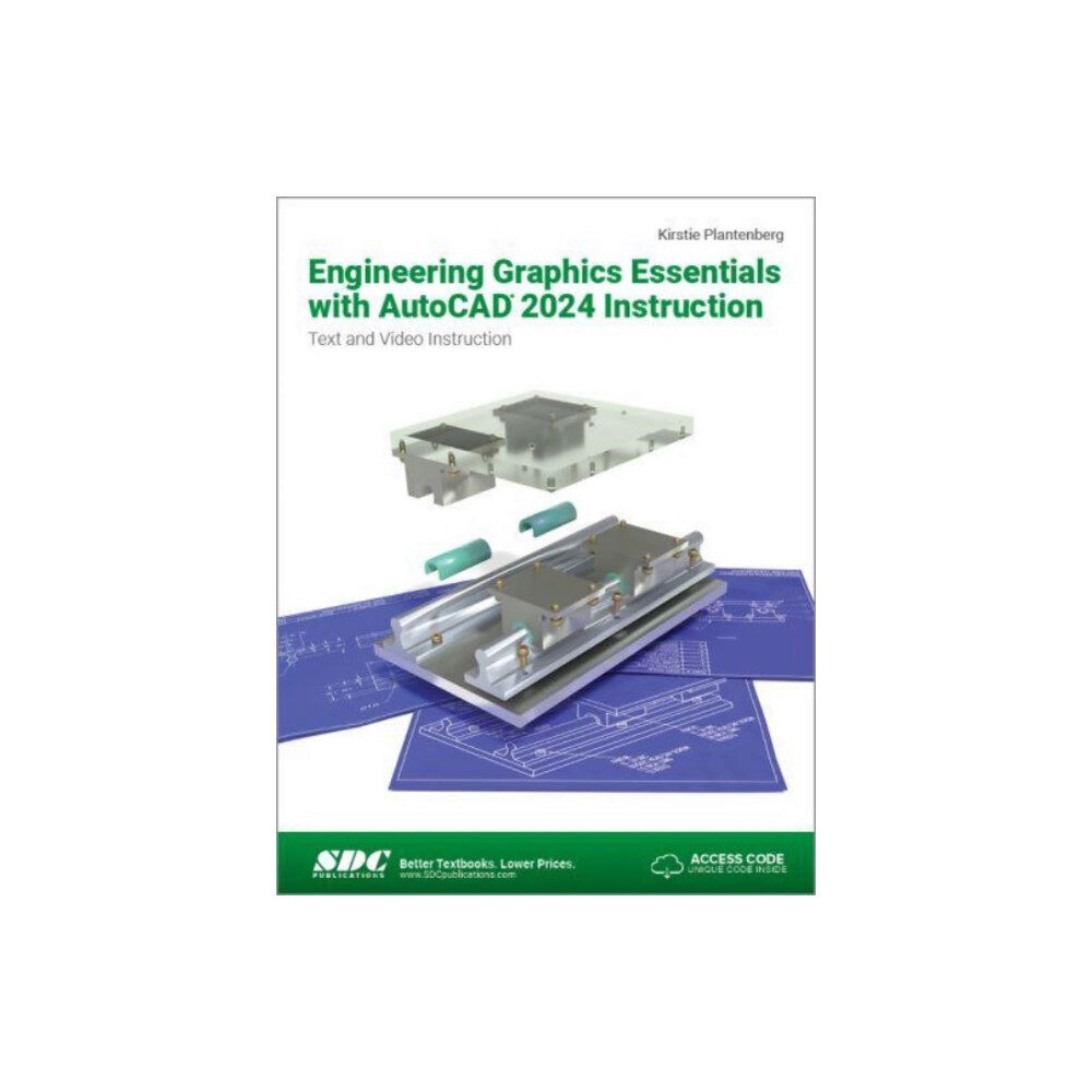 SDC Publications Engineering Graphics Essentials with AutoCAD 2024 Instruction (häftad, eng)
