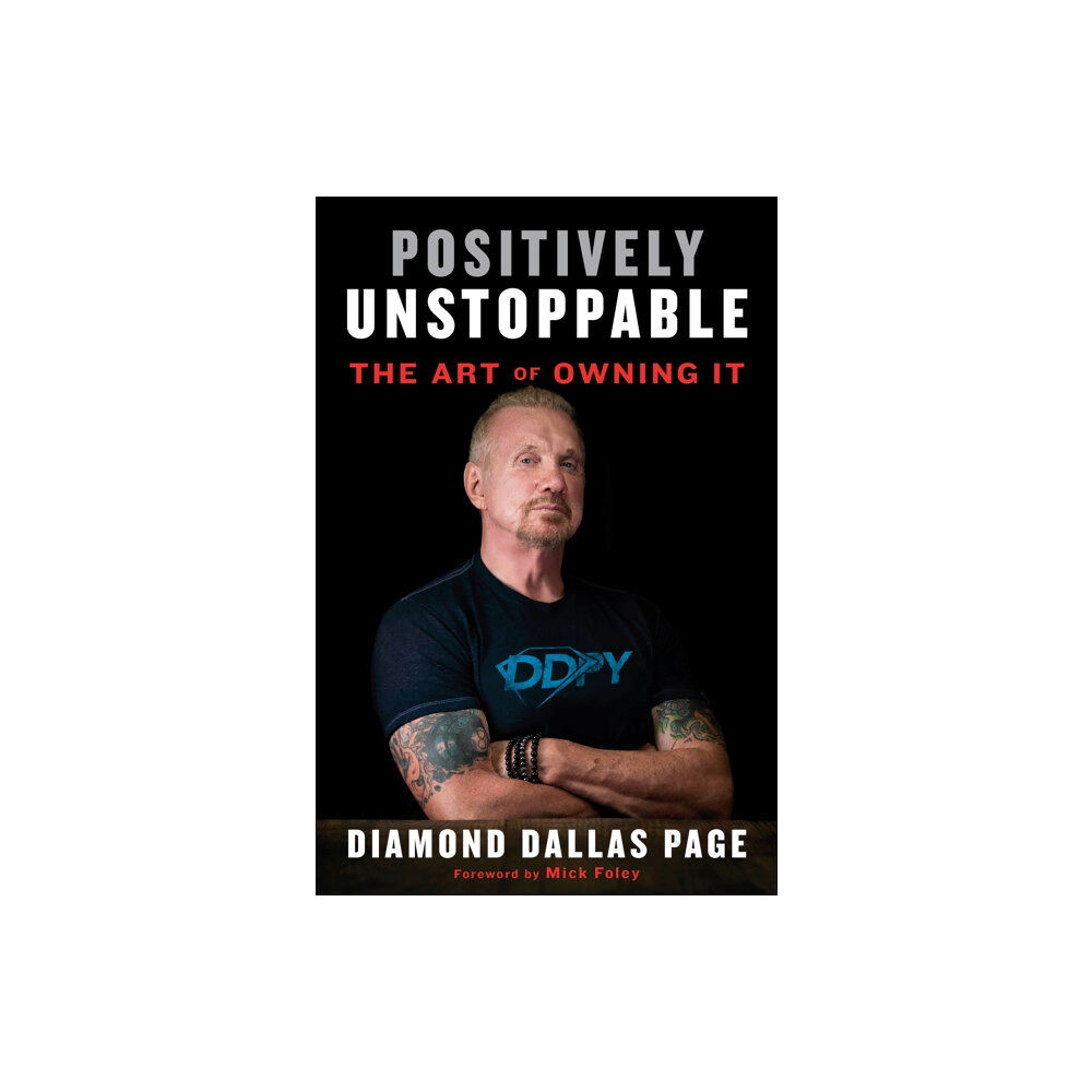 Rodale Press Positively Unstoppable (inbunden, eng)
