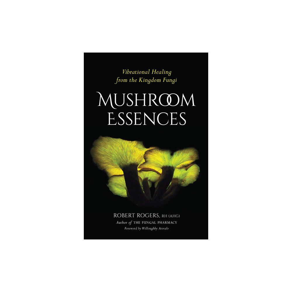 North Atlantic Books,U.S. Mushroom Essences (häftad, eng)