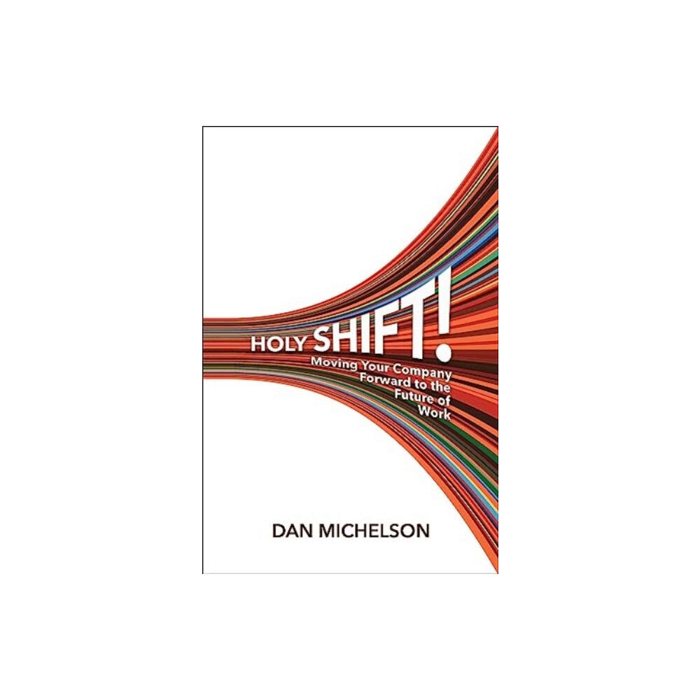 Forefront Books Holy Shift (inbunden, eng)