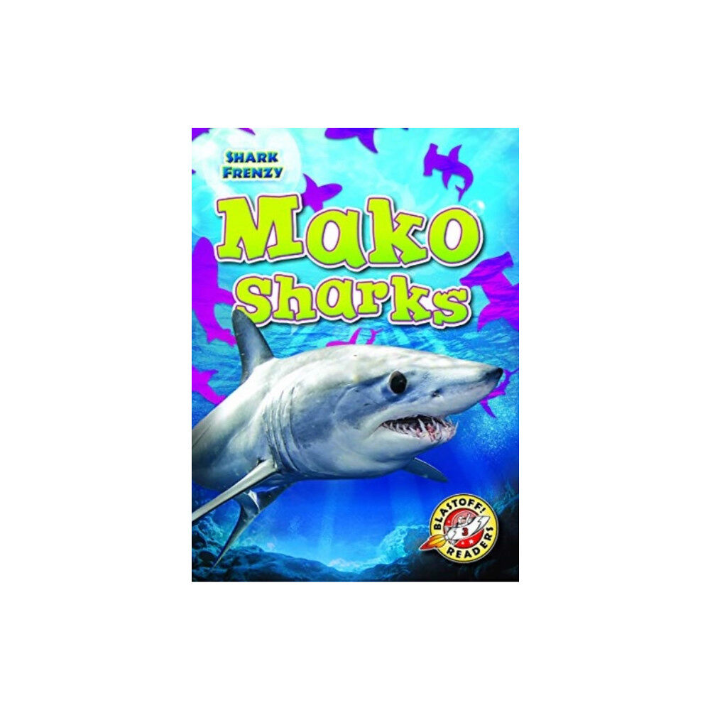 Bellwether Media Mako Sharks (inbunden, eng)