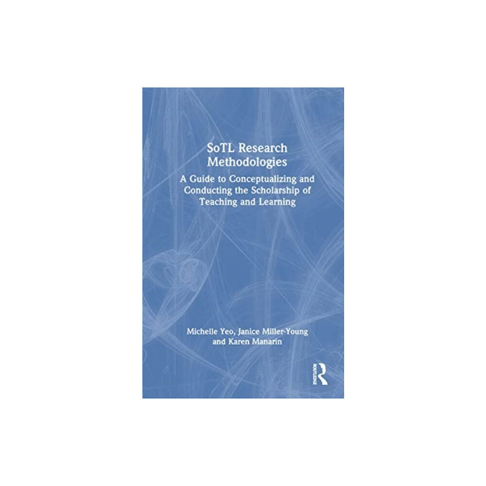 Taylor & francis inc SoTL Research Methodologies (inbunden, eng)