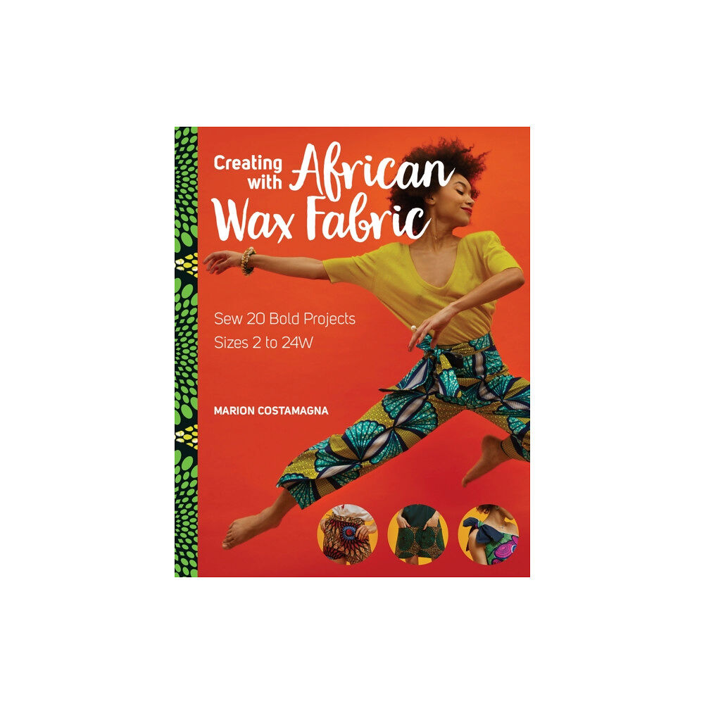 C&T Publishing Creating with African Wax Fabric (häftad, eng)