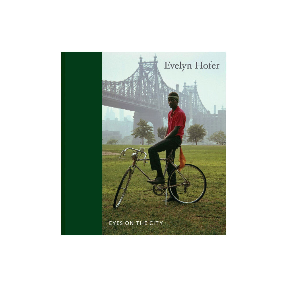 Distributed Art Publishers Evelyn Hofer: Eyes on the City (inbunden, eng)