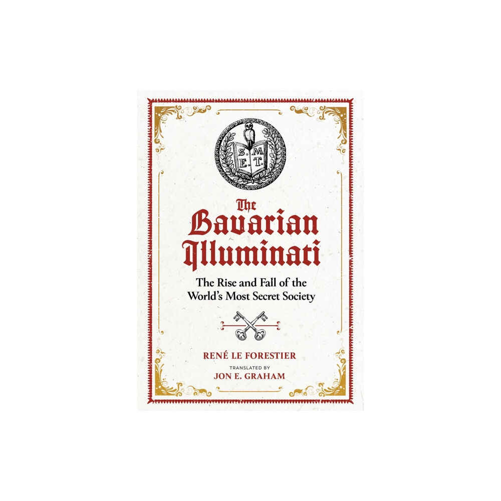 Inner Traditions Bear and Company The Bavarian Illuminati (inbunden, eng)